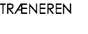 TRÆNEREN